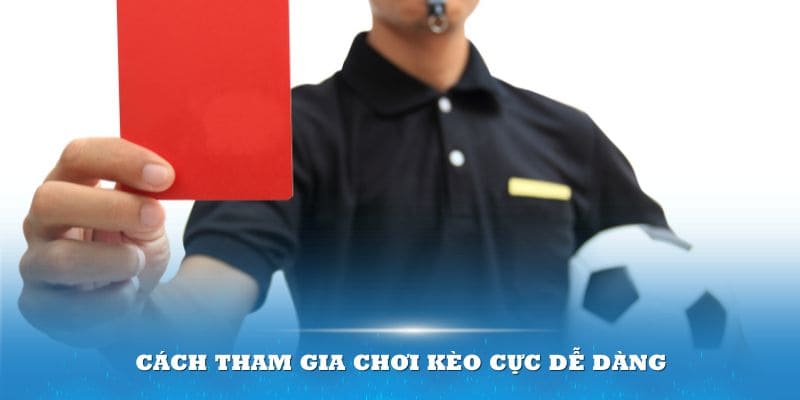 Câch tham gia kèo thẻ phạt